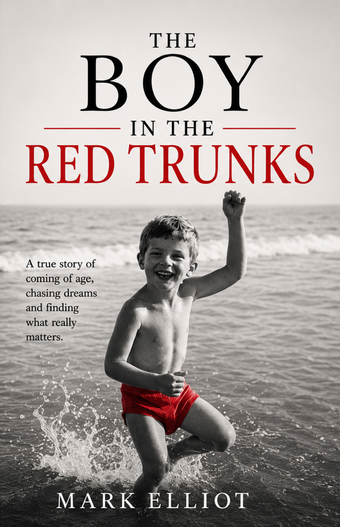 The Boy in the Red Trunks by Mark Elliot book cover